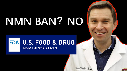The Benefits Of Nicotinamide Mononucleotide (NMN) & The Response To FDA Ban ？